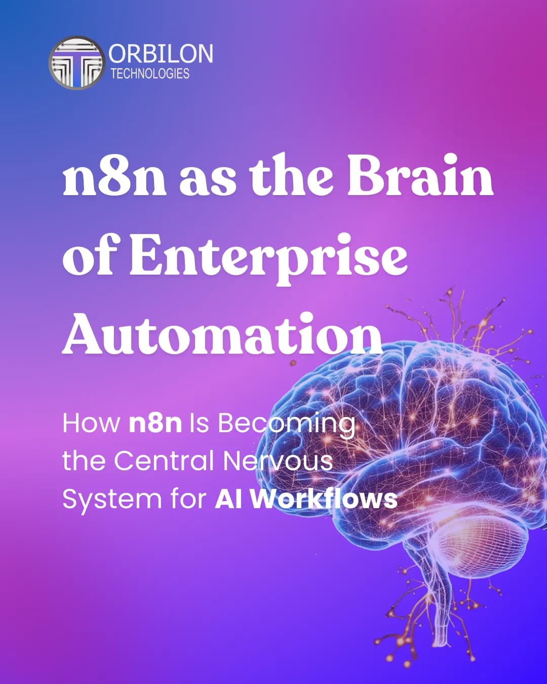 n8n as the Brain of Enterprise Automation