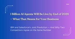 A Billion AI Agents by 2026: What It Means for Your Business