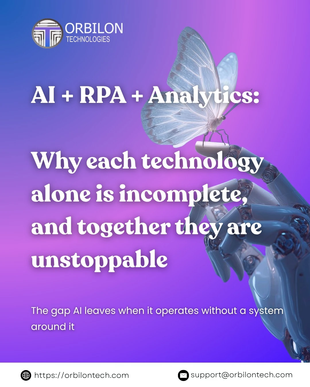 AI RPA and Analytics: Why Each Alone Fails, Together They Win?